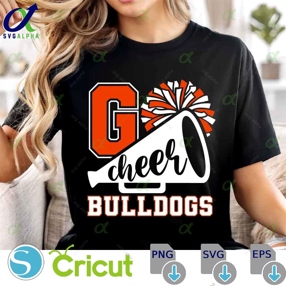Go Cheer Bulldogs Svg Png Cheerleader Svg Bulldogs Cheerleading Svg School Spirit Mascot Cheer Mom Png Bulldogs Sublimation Designs